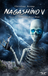 Nagashino V: Onryo – So rufen sie des Berges Wind - Christiane Kromp - E-Book