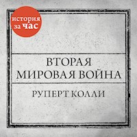 Вторая мировая война - Руперт Колли - Hörbuch