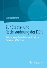 Zur Staats- und Rechtsordnung der DDR - Ulrich Lohmann - E-Book