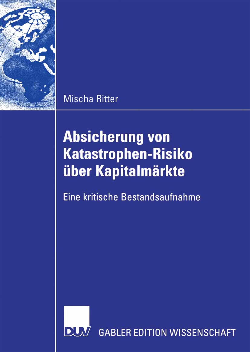 Absicherung von Katastrophen-Risiko über Kapitalmärkte - Mischa Ritter - E-Book