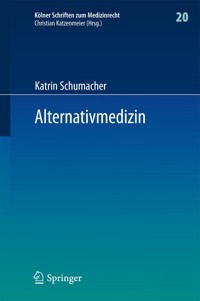 Alternativmedizin - Katrin Schumacher - E-Book