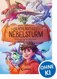 Drachenschule Nebelsturm (Band 1) - Im Sturzflug ins Abenteuer - Christian Tielmann - E-Book