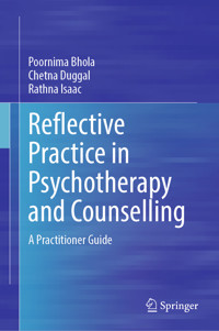 Reflective Practice in Psychotherapy and Counselling - Poornima Bhola - E-Book