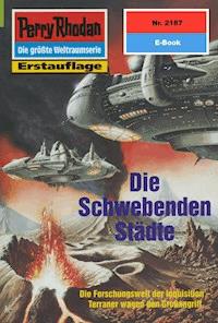 Perry Rhodan 2187: Die schwebenden Städte - Horst Hoffmann - E-Book