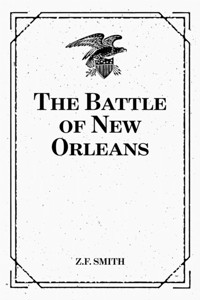 The Battle of New Orleans - Z.F. Smith - E-Book