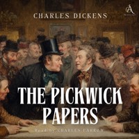 The Pickwick Papers - Audiobook - Charles Dickens. - Hörbuch