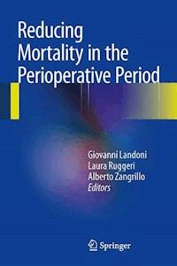Reducing Mortality in the Perioperative Period -  - E-Book
