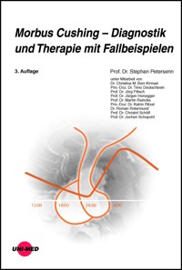 Morbus Cushing - Diagnostik und Therapie mit Fallbeispielen - Stephan Petersenn - E-Book