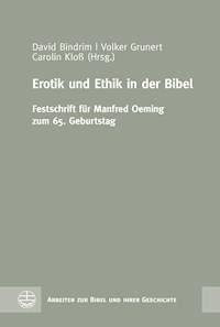 Erotik und Ethik in der Bibel -  - E-Book