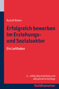 Erfolgreich bewerben im Erziehungs- und Sozialsektor - Rudolf Bieker - E-Book