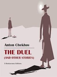 The Duel (and Other Stories) - Anton Chekhov - E-Book