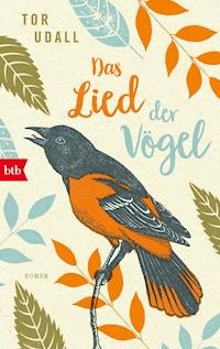 Das Lied der Vögel - Tor Udall - E-Book