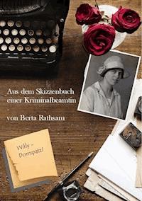 Aus dem Skizzenbuch einer Kriminalbeamtin - Berta Rathsam - E-Book