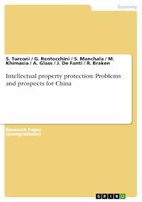 Intellectual property protection: Problems and prospects for China - S. Turconi - E-Book
