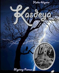 Kasdeya - Heike Altpeter - E-Book