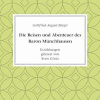 Die Reisen und Abenteuer des Baron Münchhausen - Gottfired August Bürger - Hörbuch