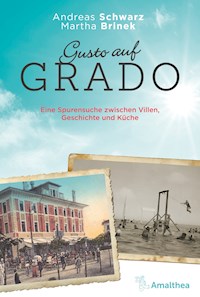 Gusto auf Grado - Andreas Schwarz - E-Book