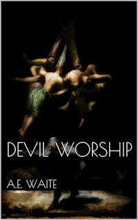 Devil Worship - A.e. Waite - E-Book