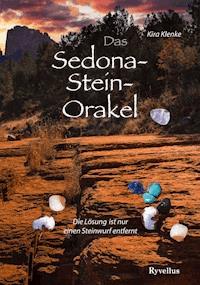 Das Sedona-Stein-Orakel - Kira Klenke - E-Book