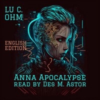 Anna Apocalypse - Lu C. Ohm - Hörbuch