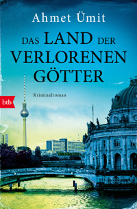Das Land der verlorenen Götter - Ahmet Ümit - E-Book