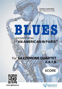 Saxophone Quartet "Blues" by Gershwin (score) - George Gershwin - E-Book