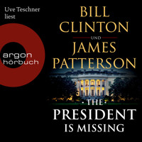 The President is Missing (Ungekürzte Lesung) - Bill Clinton - Hörbuch