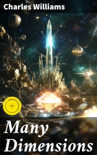 Many Dimensions - Charles Williams - E-Book