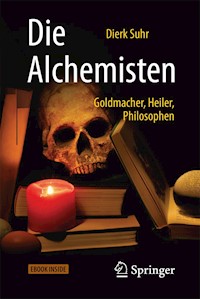 Die Alchemisten - Dierk Suhr - E-Book