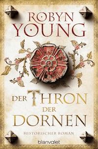 Der Thron der Dornen - Robyn Young - E-Book