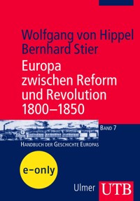 Europa zwischen Reform und Revolution 1800-1850 - Bernhard Stier - E-Book