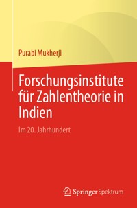 Forschungsinstitute für Zahlentheorie in Indien - Purabi Mukherji - E-Book