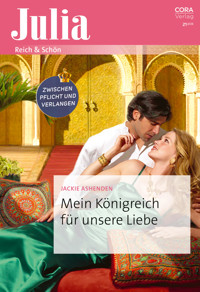 Mein Königreich für unsere Liebe - Jackie Ashenden - E-Book