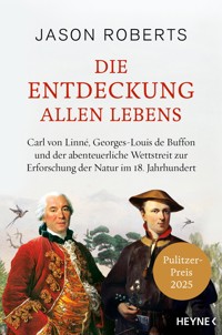 Die Entdeckung allen Lebens - Jason Roberts - E-Book