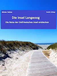 Die Insel Langeoog - Günter Dehne - E-Book