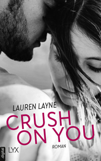 Crush on You - Lauren Layne - E-Book
