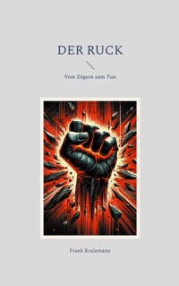 Der Ruck - Frank Kralemann - E-Book
