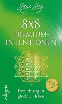 8 x 8 Premiumintentionen - Jayc Jay - E-Book