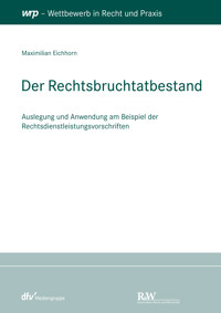 Der Rechtsbruchtatbestand - Maximilian Eichhorn - E-Book