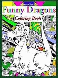 Funny Dragons: Coloring Book - Suzanna Giamusso - E-Book
