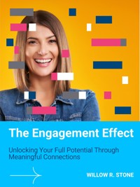 The Engagement Effect - Willow R. Stone - E-Book