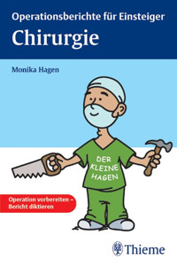 Operationsberichte für Einsteiger - Monika Hagen - E-Book