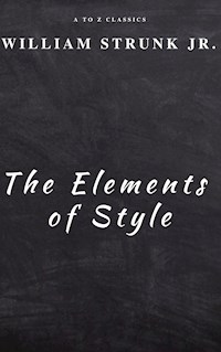 The Elements of Style ( Fourth Edition ) - William Strunk - E-Book