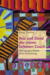 Reiz und Elend der cremefarbenen Couch - Benja Thieme - E-Book