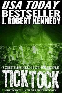 Tick Tock - J. Robert Kennedy - E-Book
