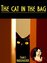 The Cat in the Bag. A Lisa Becker Short Mystery - Falko Rademacher - E-Book