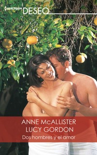 Dos hombres y el amor - Anne McAllister - E-Book