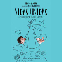 Vidas unidas - Olvido Macías - Hörbuch