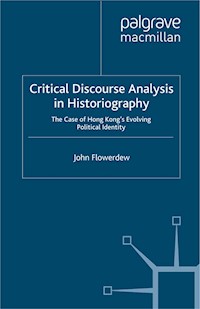 Critical Discourse Analysis in Historiography - J. Flowerdew - E-Book
