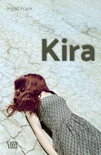 Kira - Ingrid Frank - E-Book